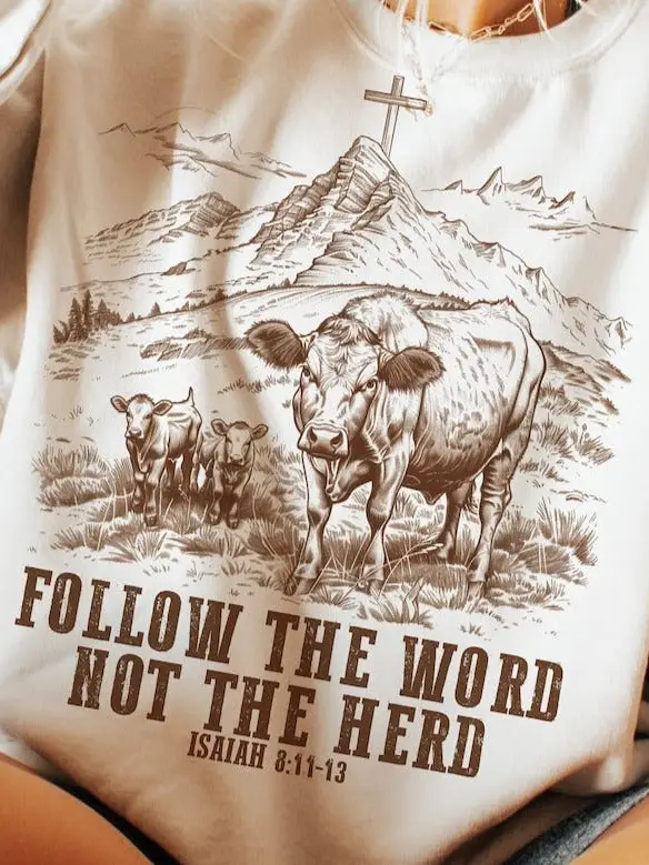 Follow the Word Not the Herd Tee