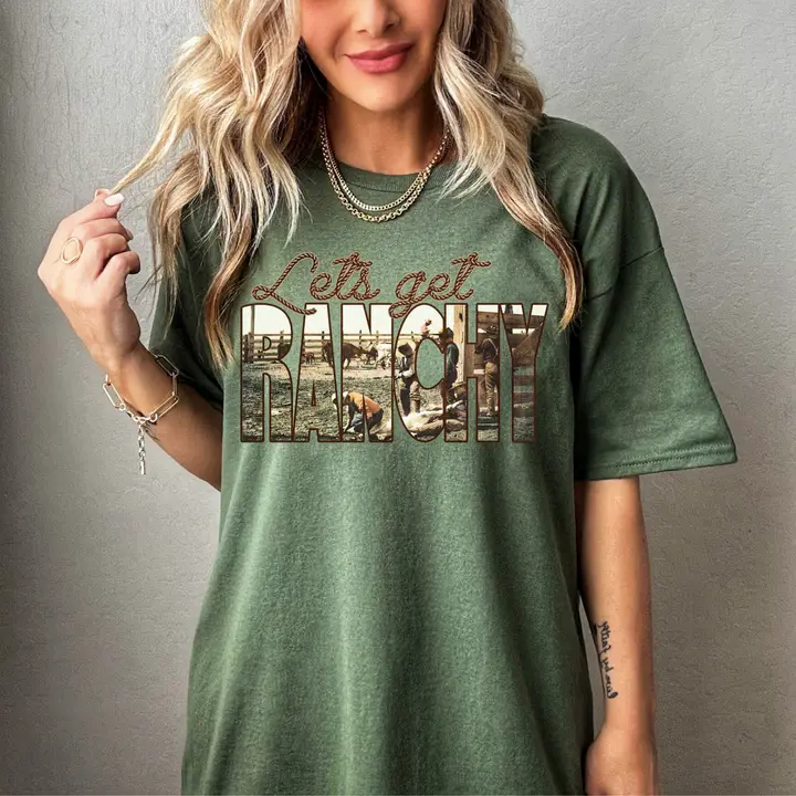 Let’s Get Ranchy Tee