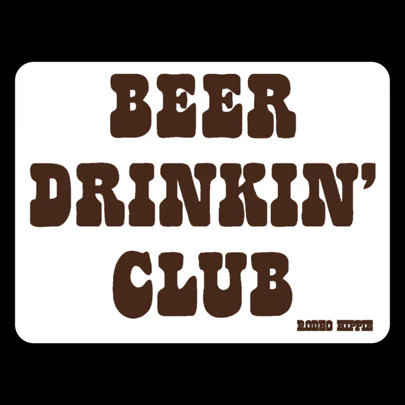 Rodeo Hippie Sticker ~ Beer Drinkin Club